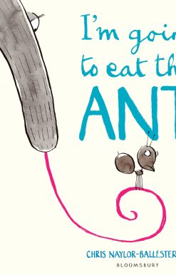 I'm Going To Eat This Ant