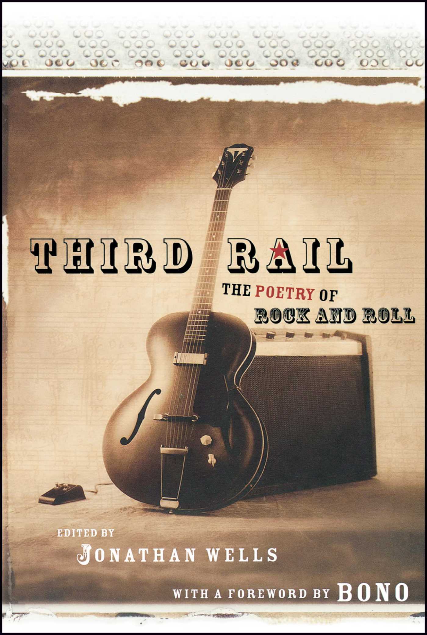 Third Rail The Poetry of Rock and Roll