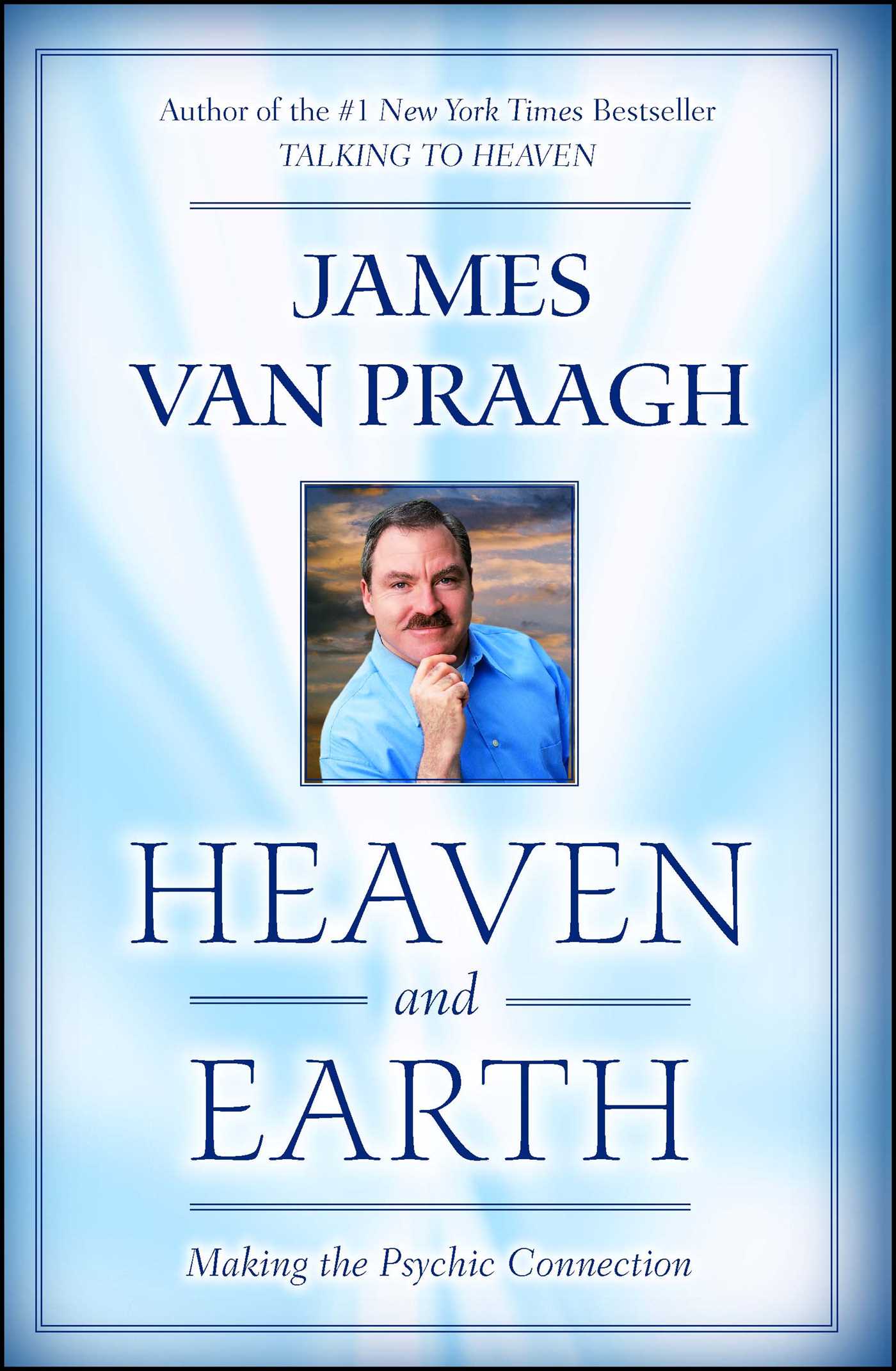 Heaven and Earth Making the Psychic Connection