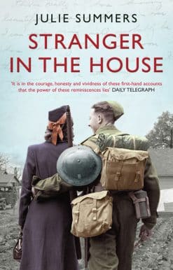 Stranger in the House: Women's Stories of Men Returning from the Second World War