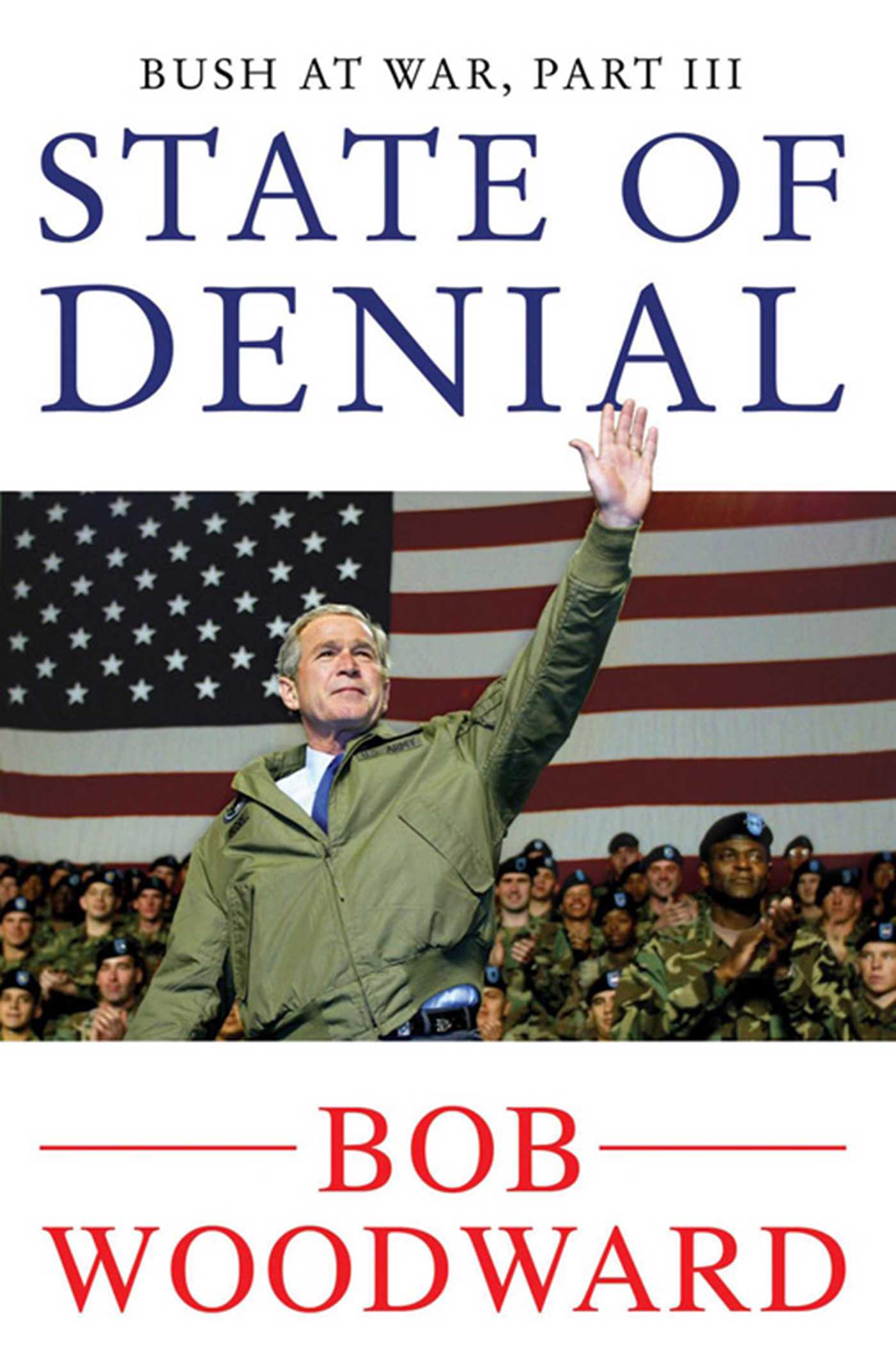 State of Denial: Bush at War, Part III 1 State of Denial: Bush at War, Part III