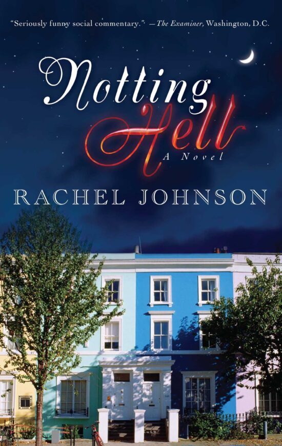 Notting Hell A Novel