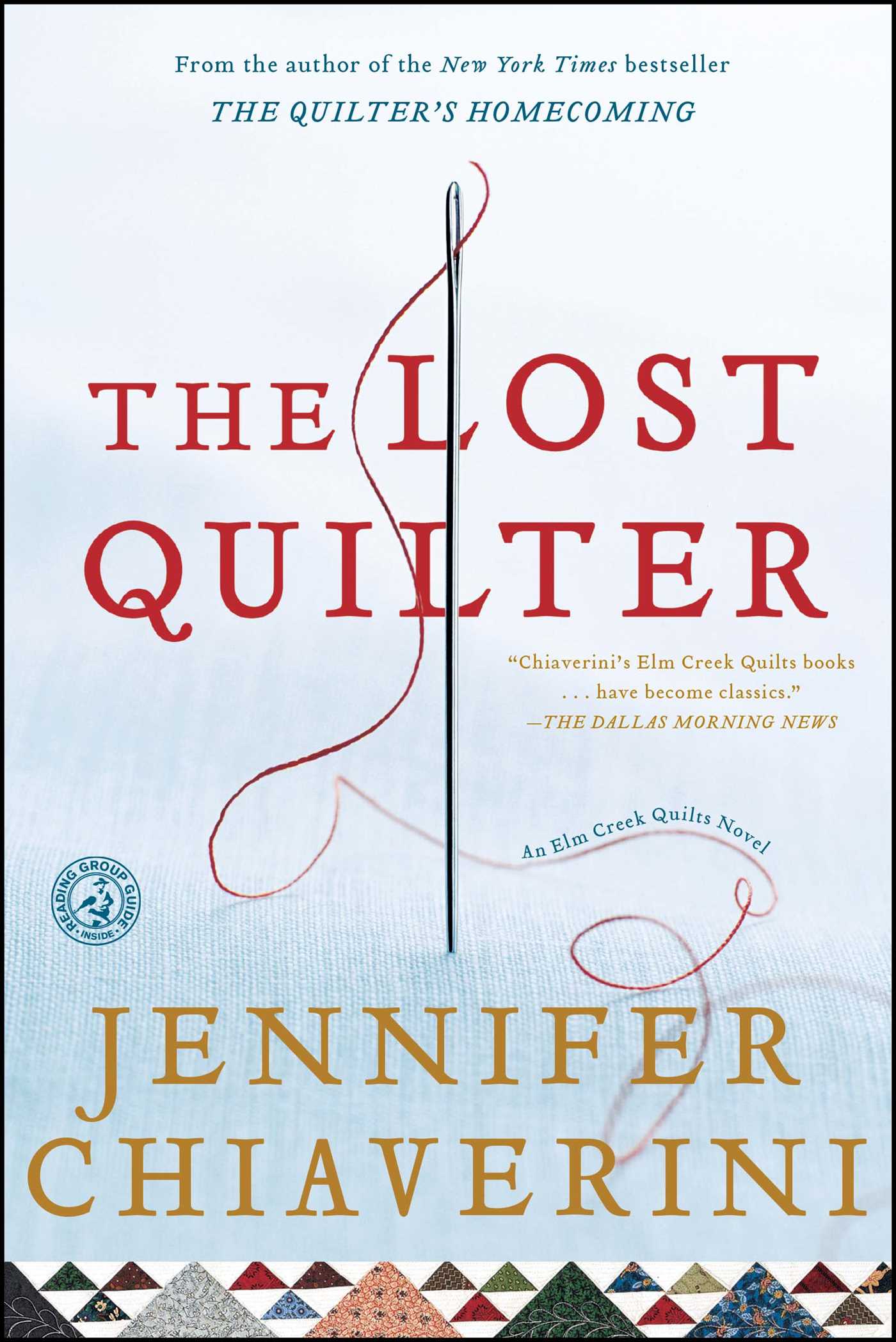 The Lost Quilter  An Elm Creek Quilts Novel