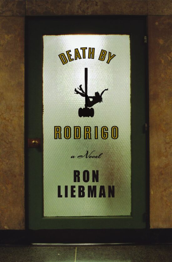 Death by Rodrigo A Novel