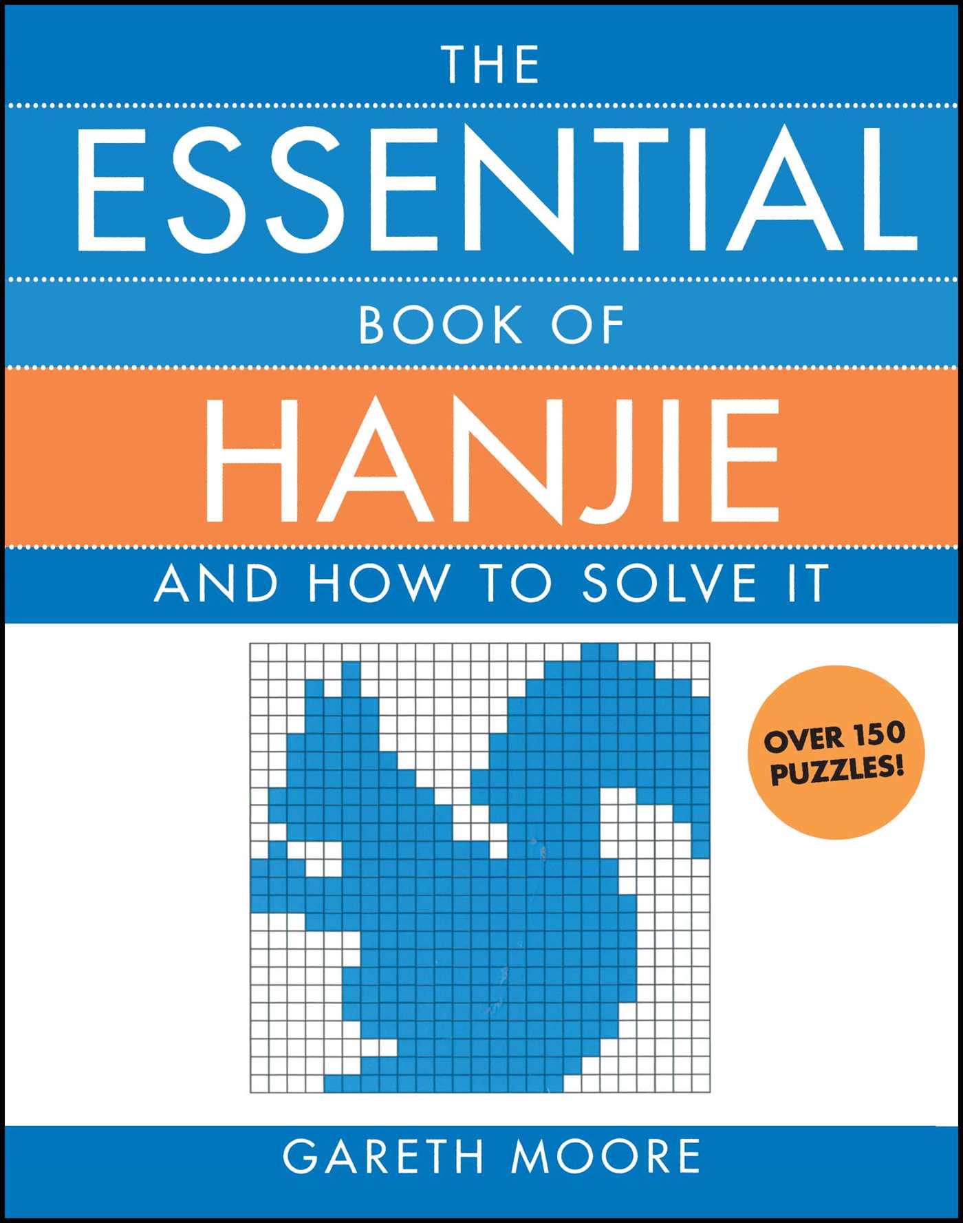 Essential Book of Hanjie And How to Solve It