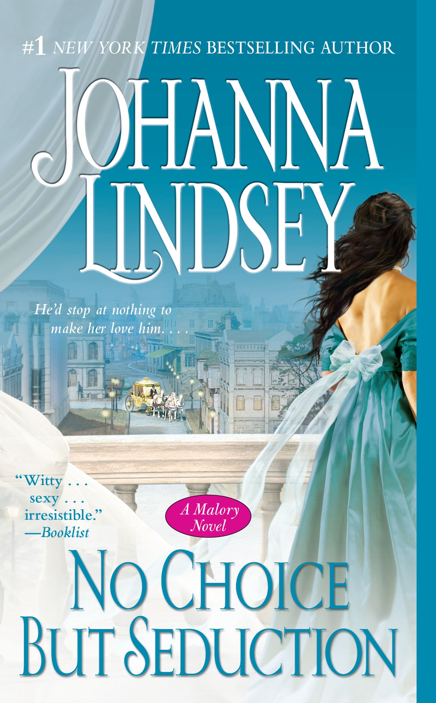 No Choice But Seduction A Malory Novel