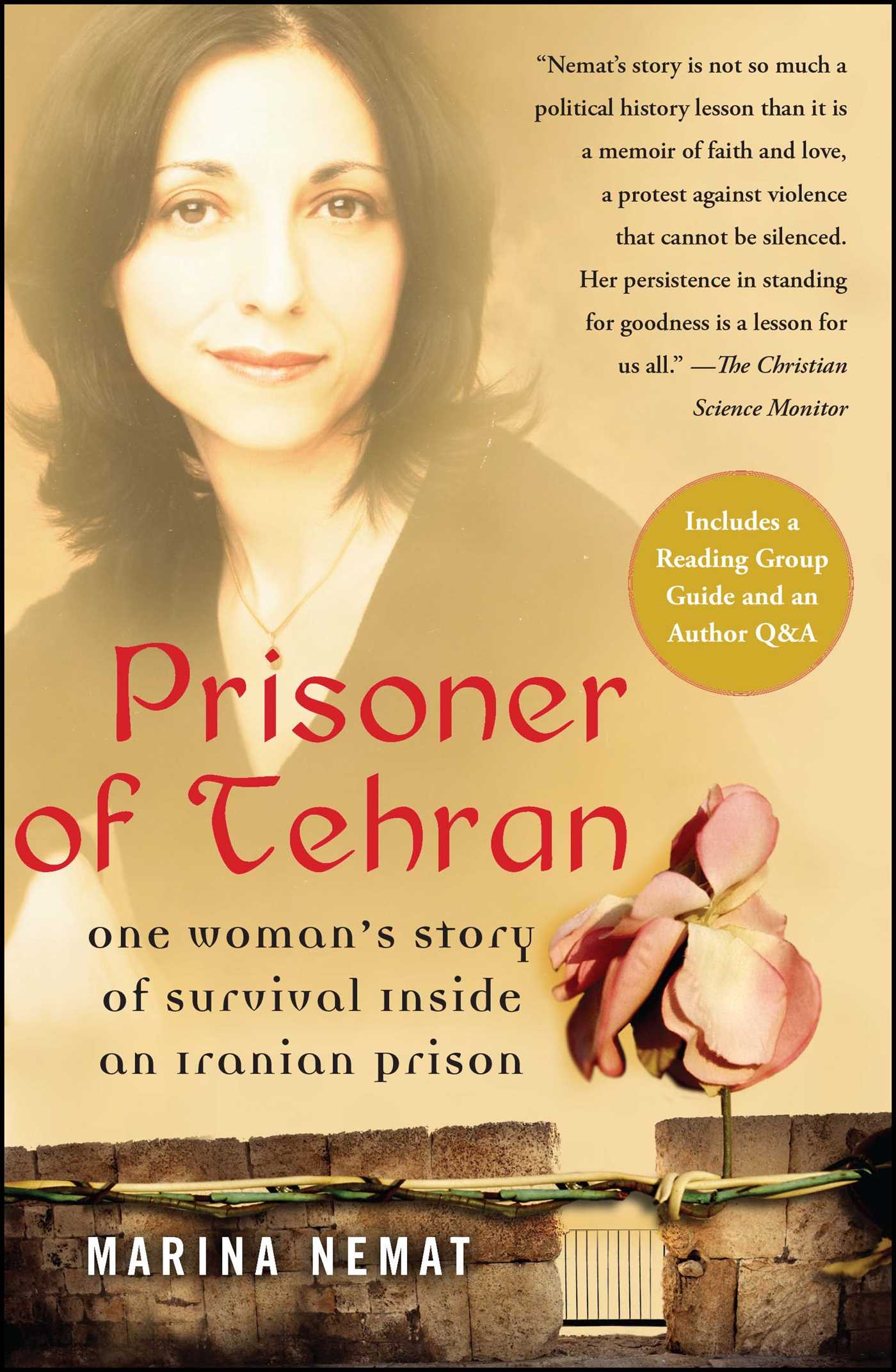 Prisoner of Tehran One Woman's Story of Survival Inside an Iranian Prison