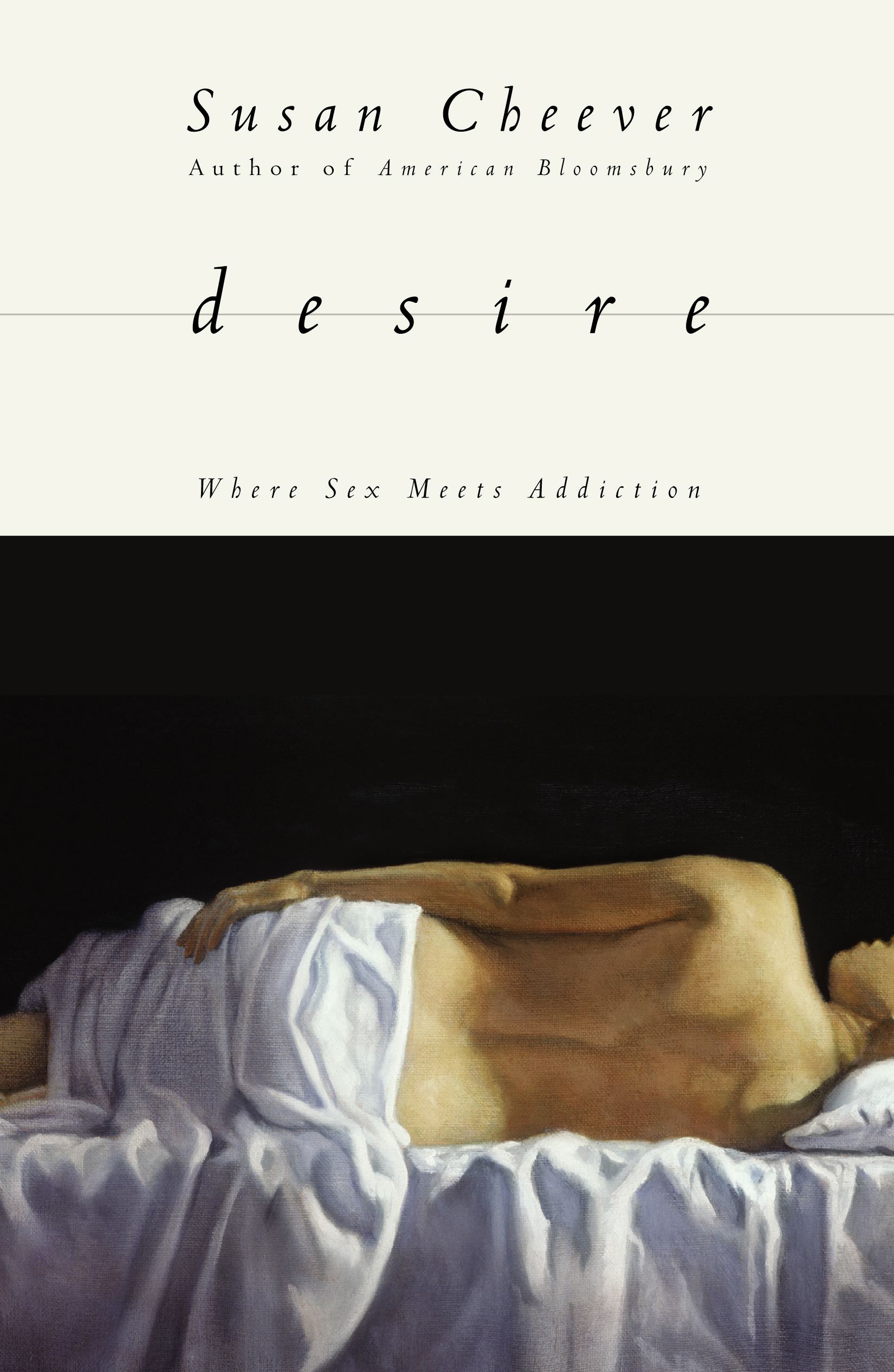 Desire Where Sex Meets Addiction
