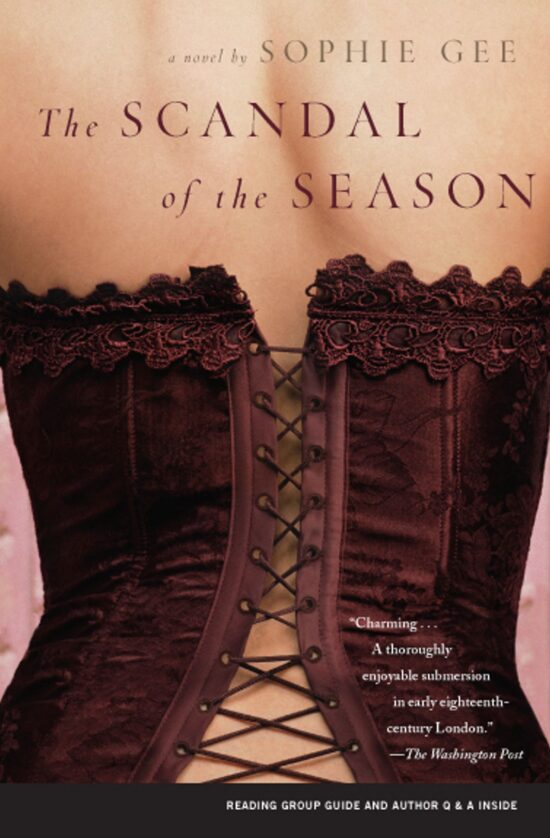 The Scandal of the Season  A Novel