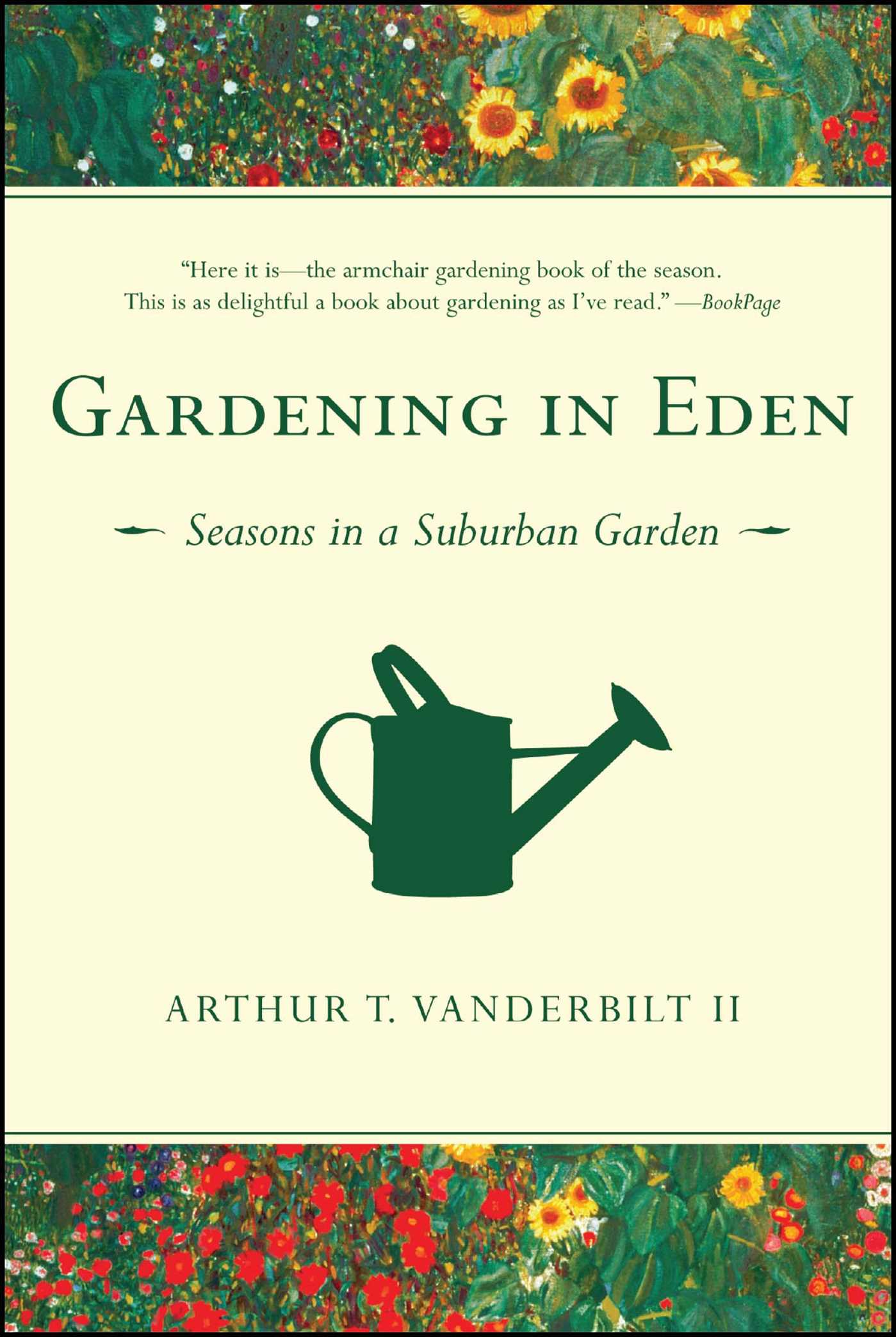 Gardening in Eden Seasons in a Suburban Garden