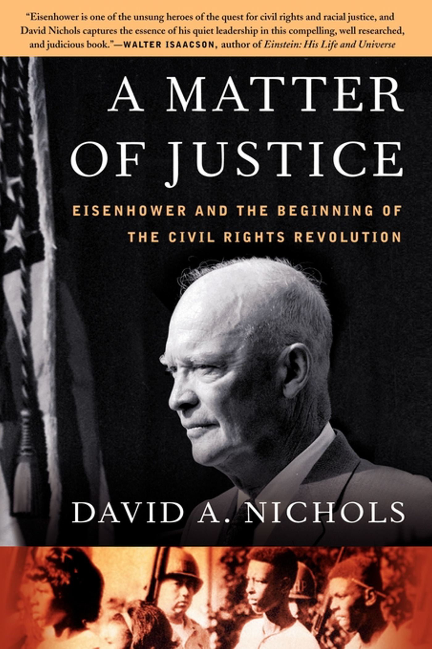 A Matter of Justice  Eisenhower and the Beginning of the Civil Rights Revolution