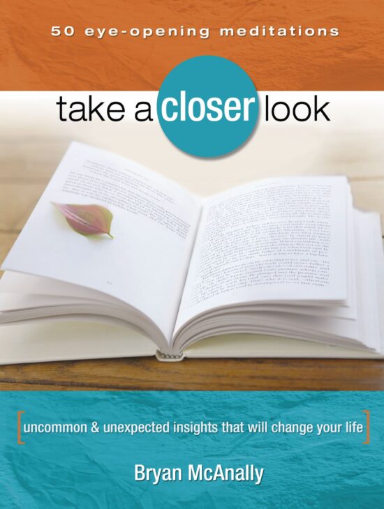 Take a Closer Look Uncommon & Unexpected Insights That Will Change Your Life