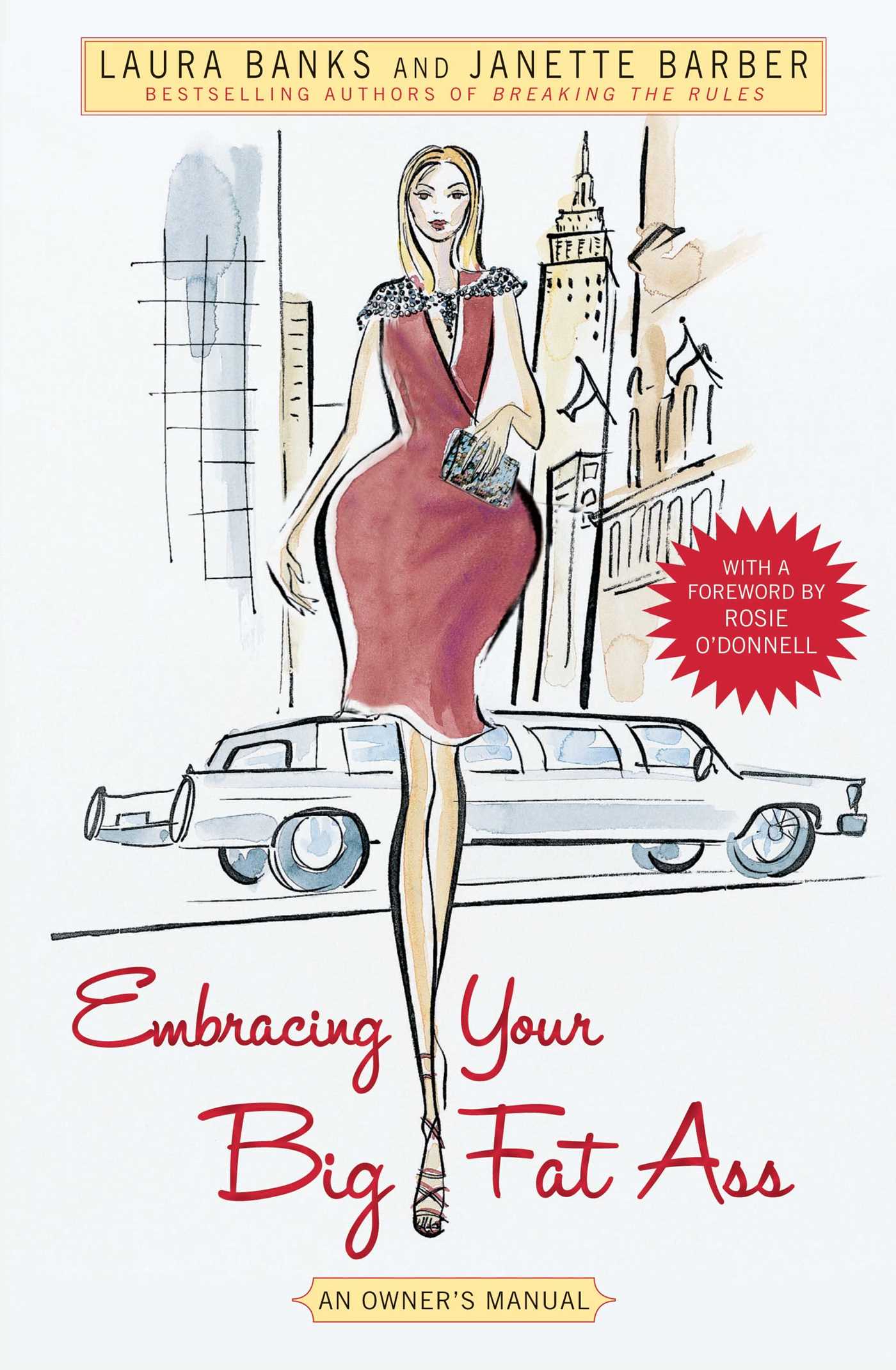 Embracing Your Big Fat Ass An Owner's Manual