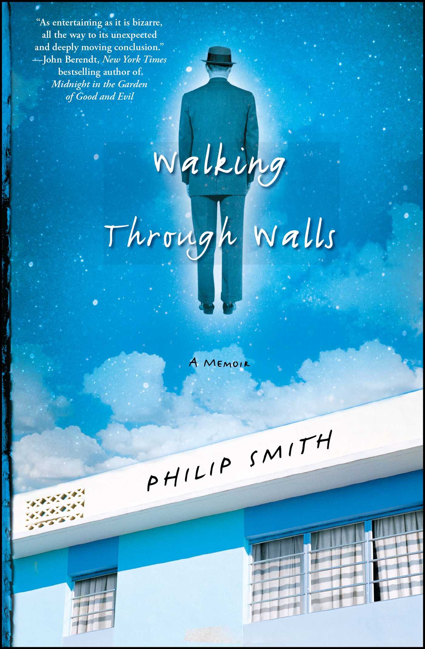 Walking Through Walls A Memoir