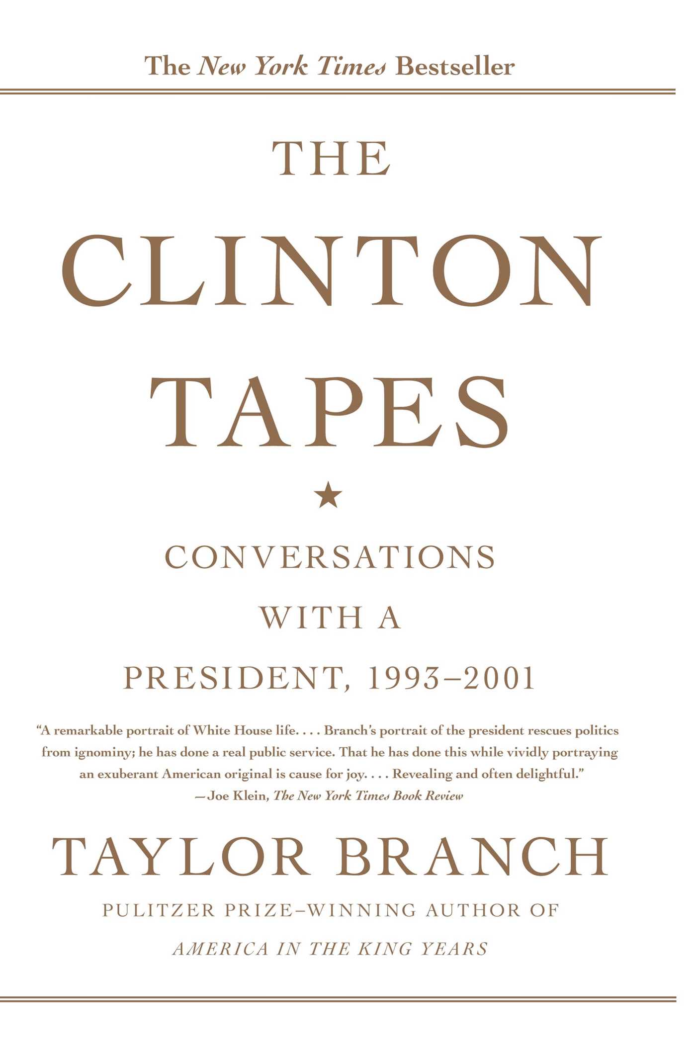 The Clinton Tapes  Wrestling History with the President