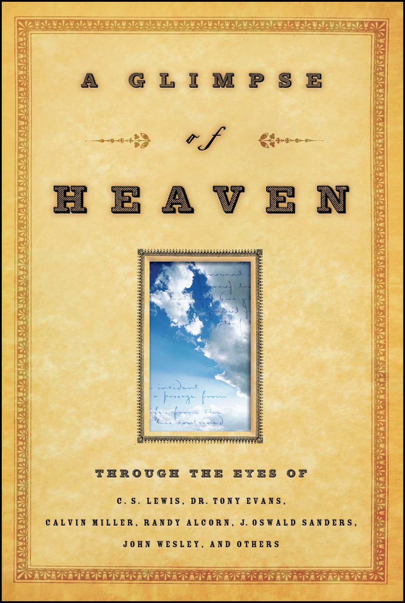 A Glimpse of Heaven  Through the Eyes of