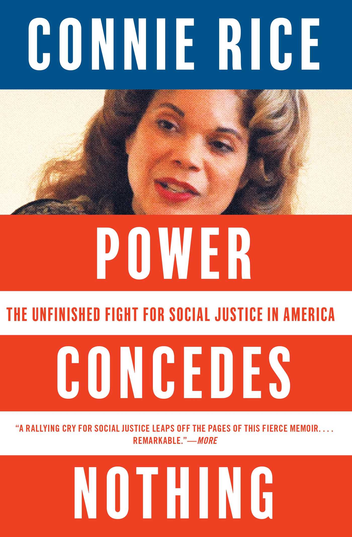 Power Concedes Nothing The Unfinished Fight for Social Justice in America