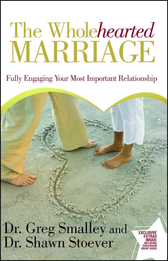 The Wholehearted Marriage  Fully Engaging Your Most Important Relationship