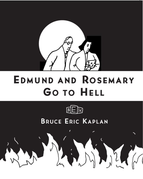 Edmund and Rosemary Go to Hell A Story We All Really Need Now More Than Ever