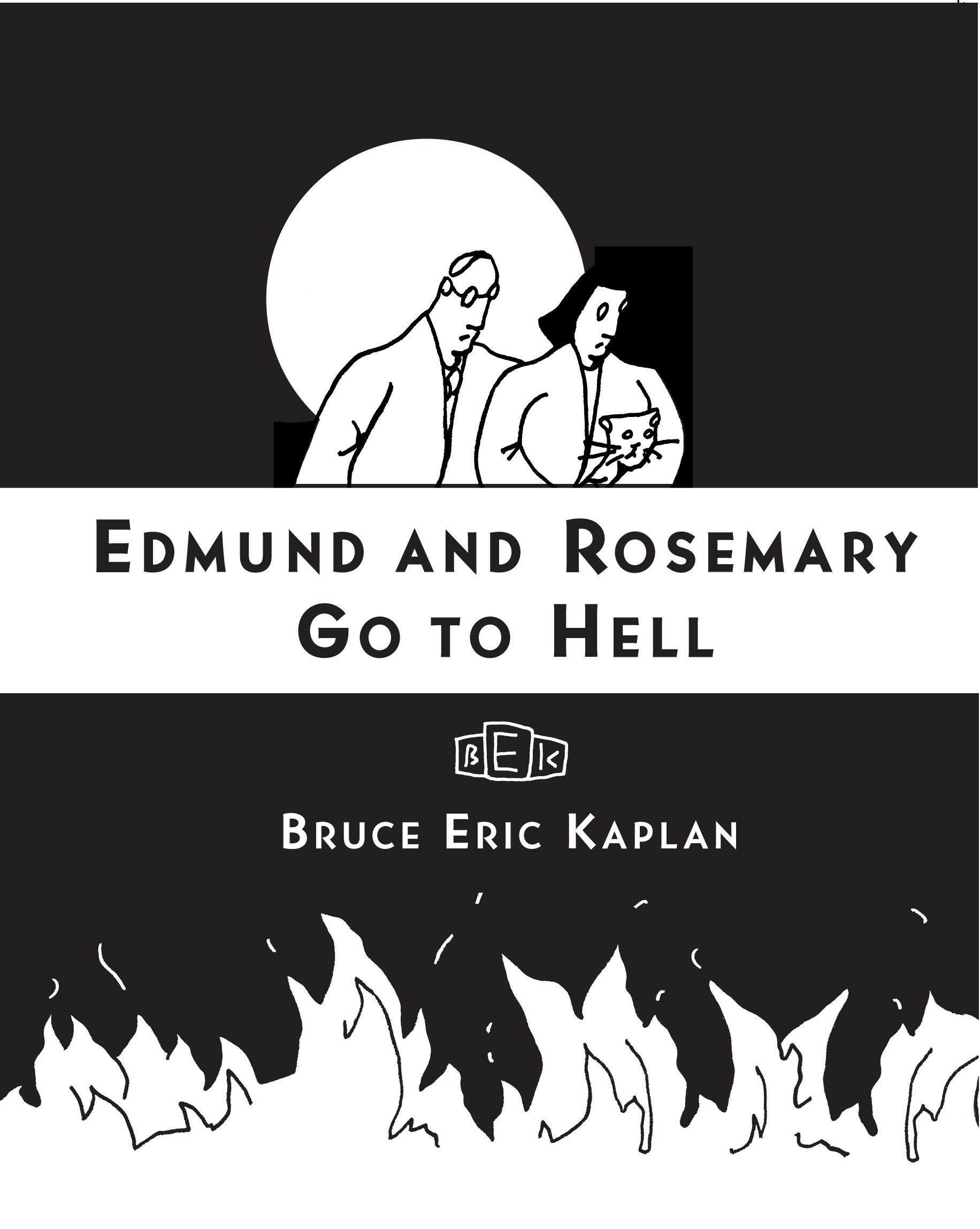 Edmund and Rosemary Go to Hell A Story We All Really Need Now More Than Ever