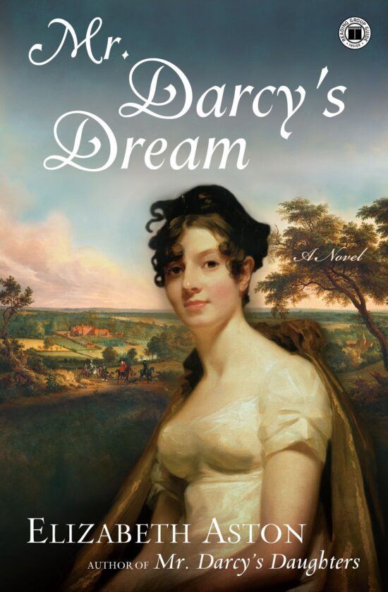 Mr. Darcy's Dream A Novel