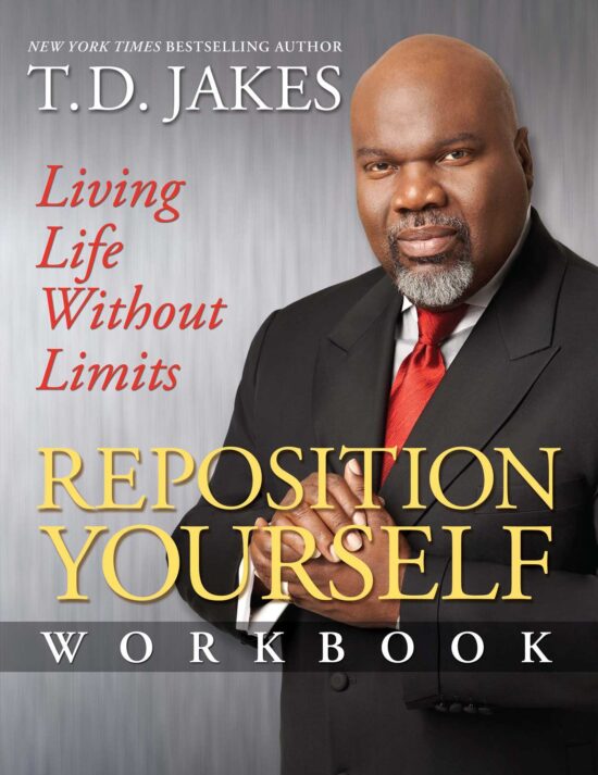 Reposition Yourself Workbook Living Life Without Limits