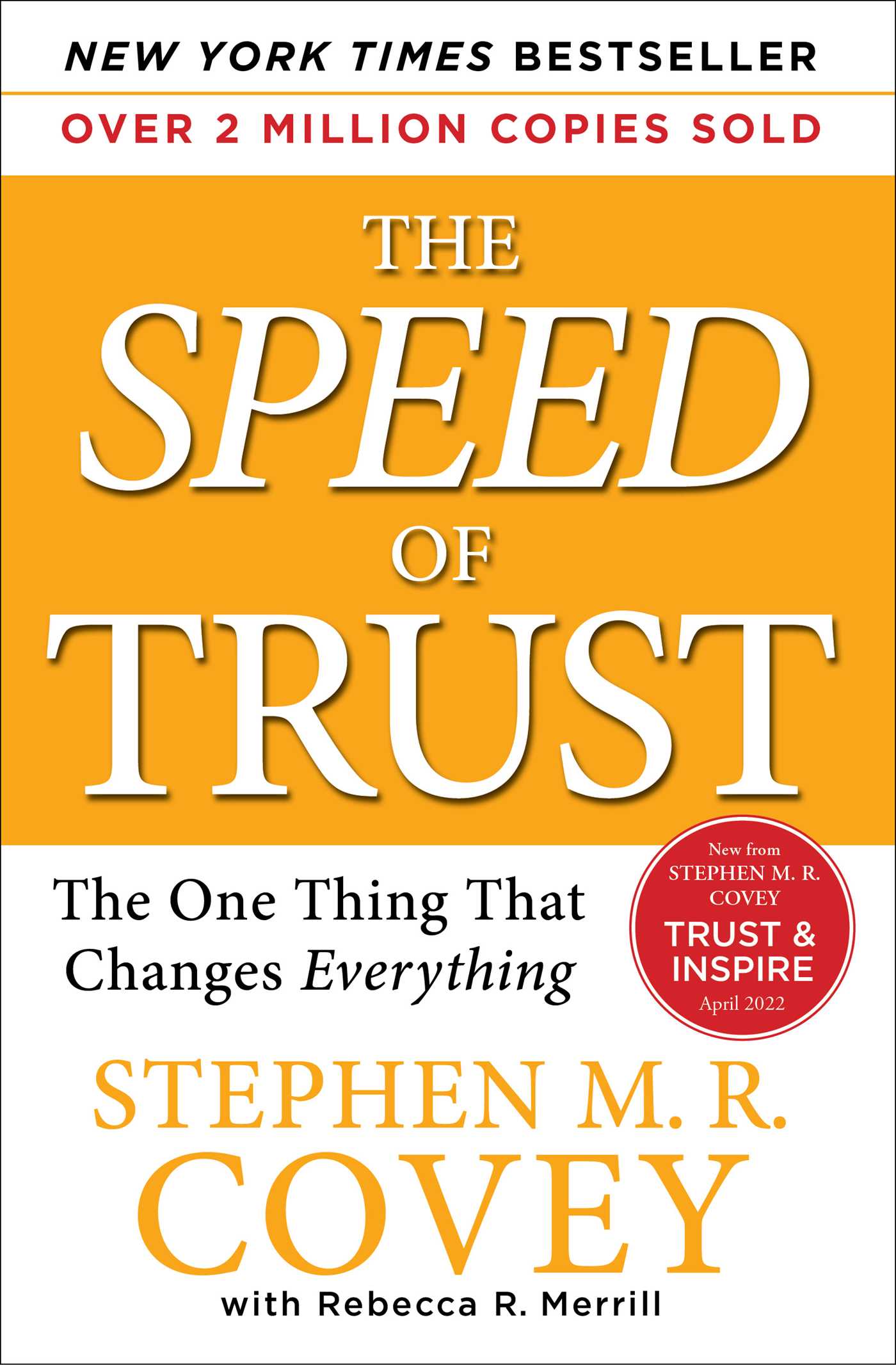 The SPEED of Trust  The One Thing That Changes Everything