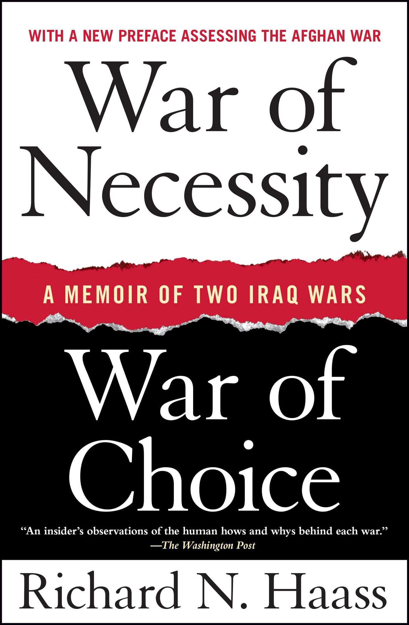 War of Necessity, War of Choice A Memoir of Two Iraq Wars