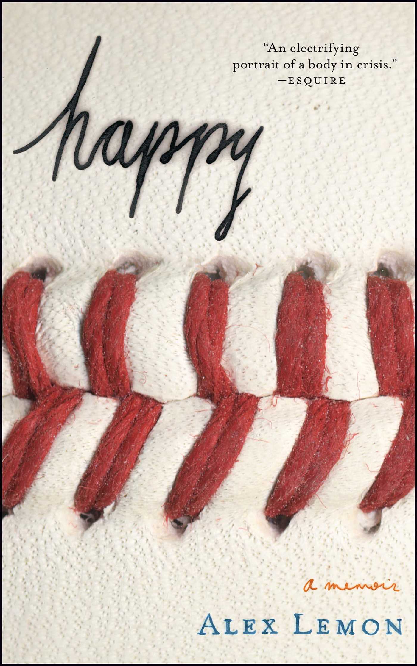 Happy A Memoir