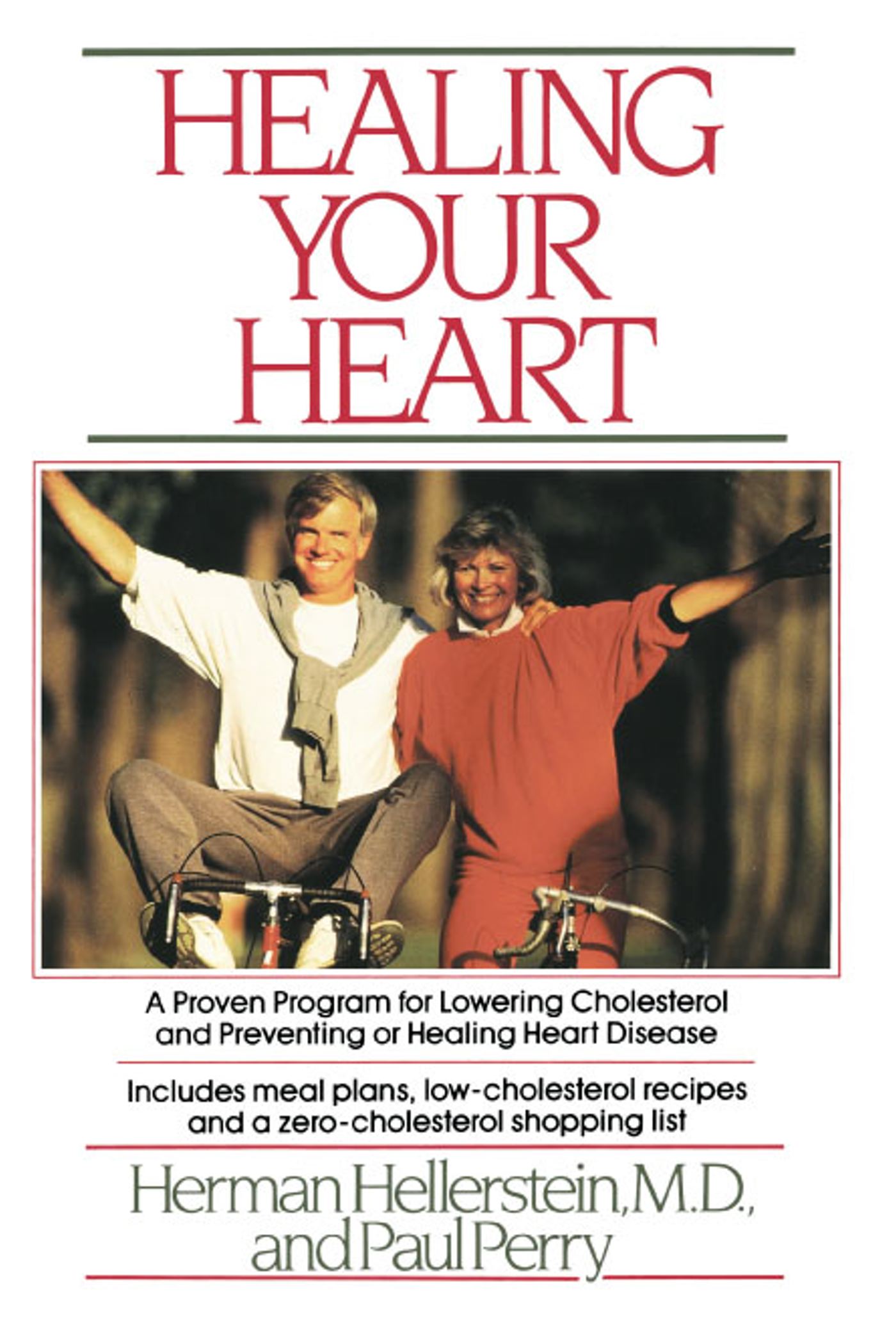 Healing Your Heart Proven Program for Reducing Heart Disease without Drugs or Surgery