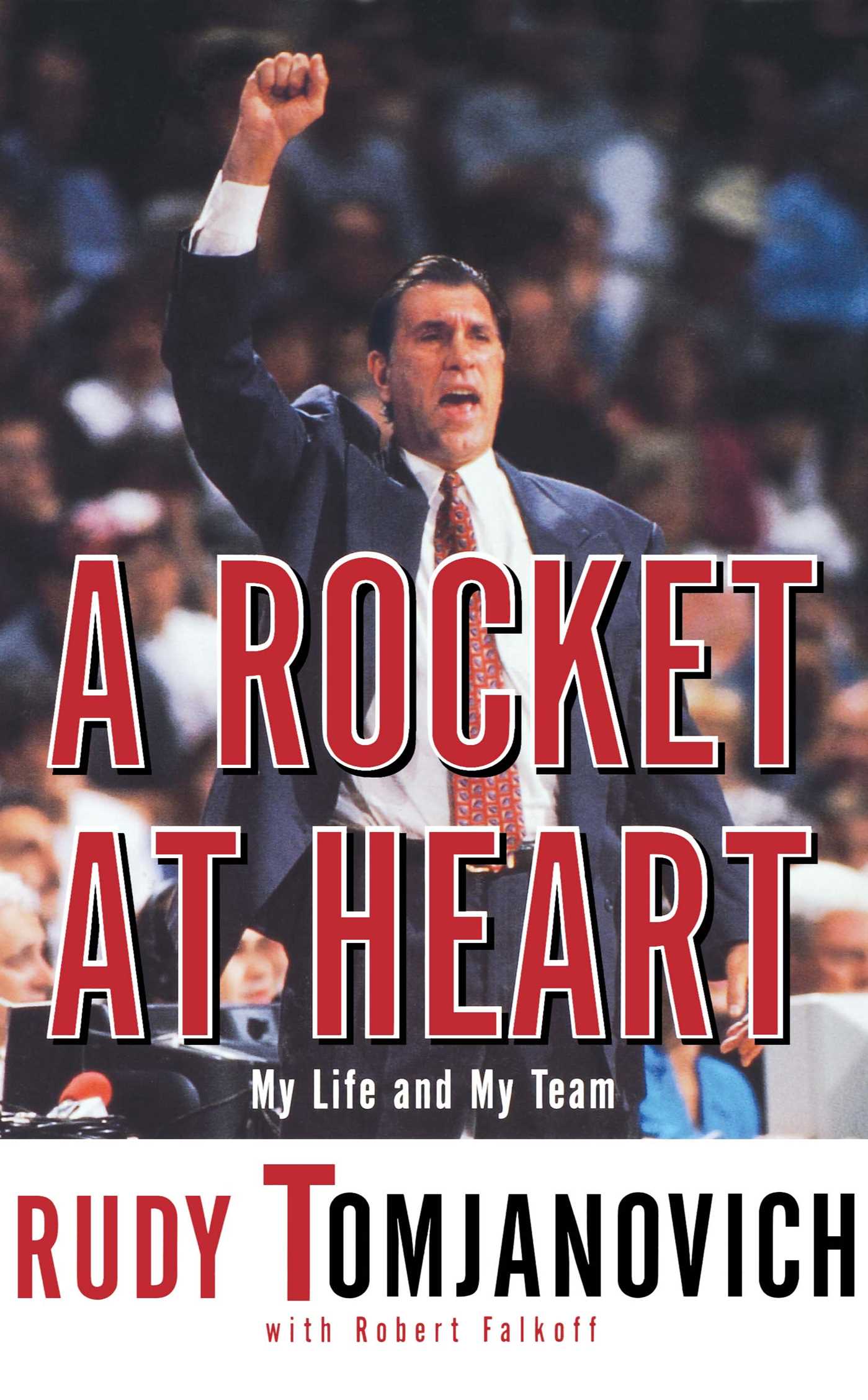 A Rocket at Heart  My Life and My Team