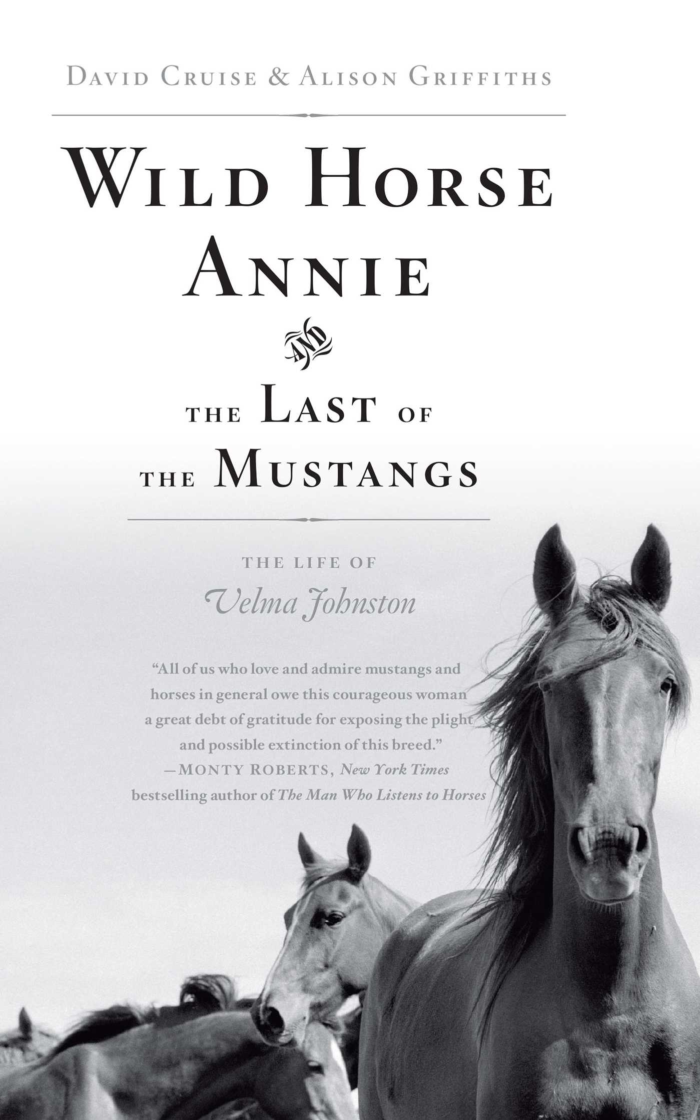 Wild Horse Annie and the Last of the Mustangs The Life of Velma Johnston
