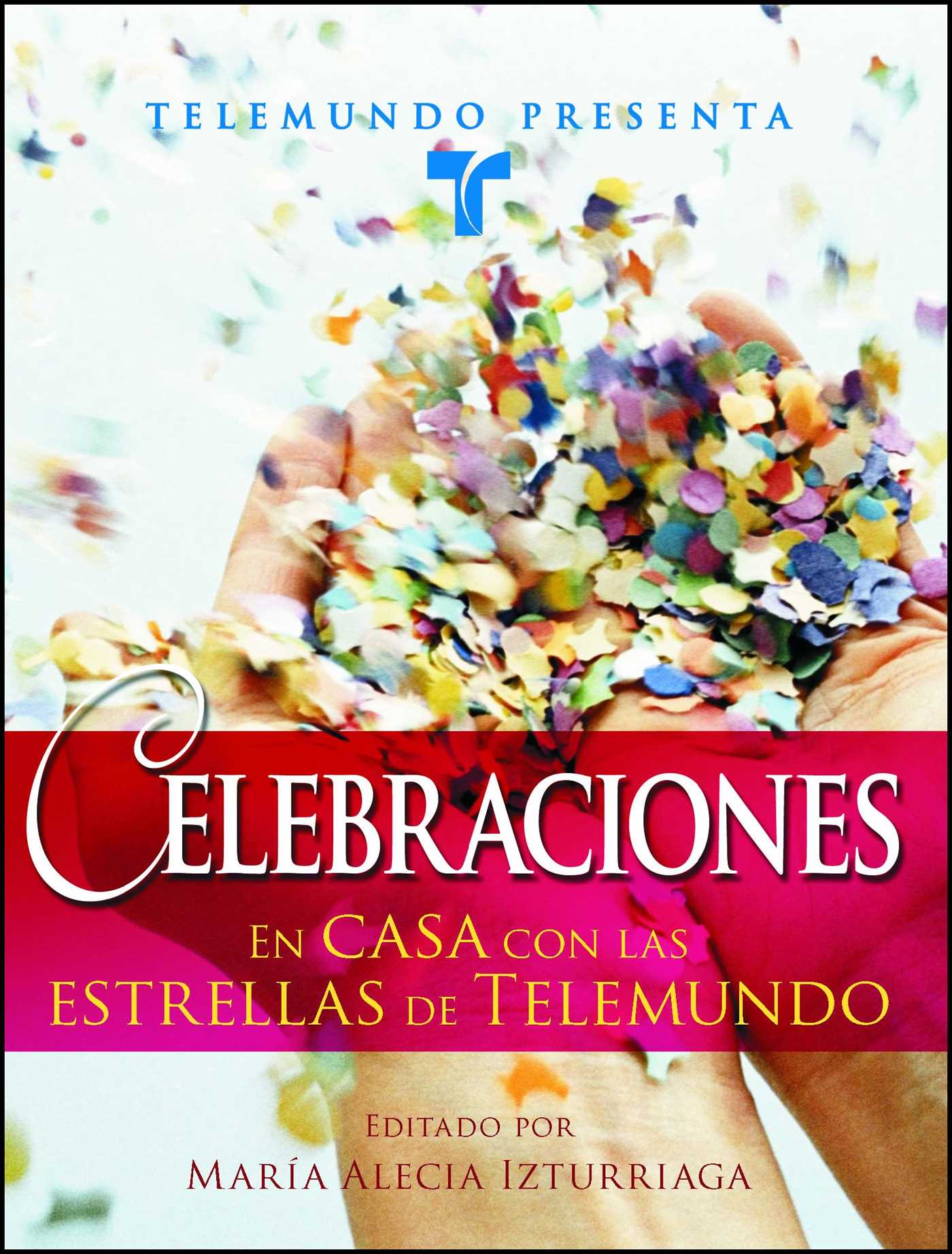 Telemundo Presenta: Celebraciones En casa con las estrellas de Telemundo