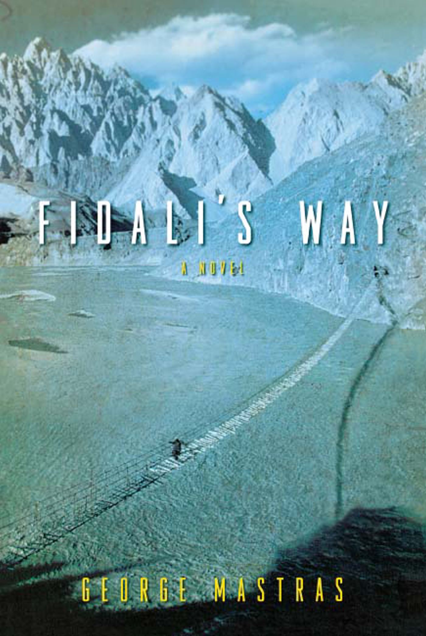 Fidali's Way A Novel