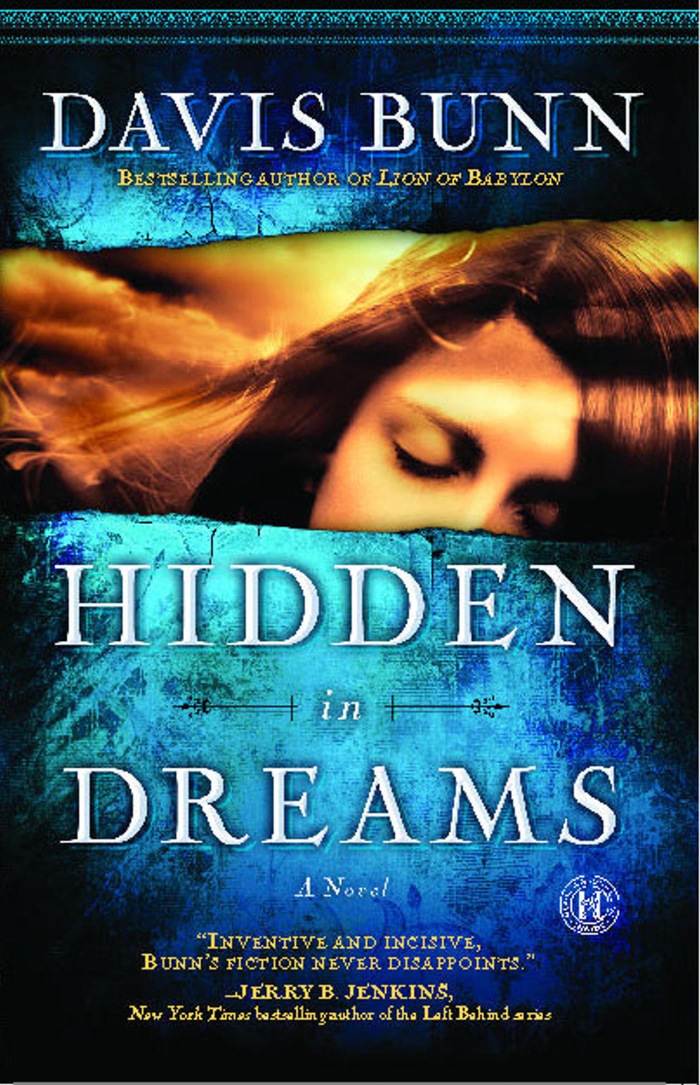 Hidden in Dreams A Novel