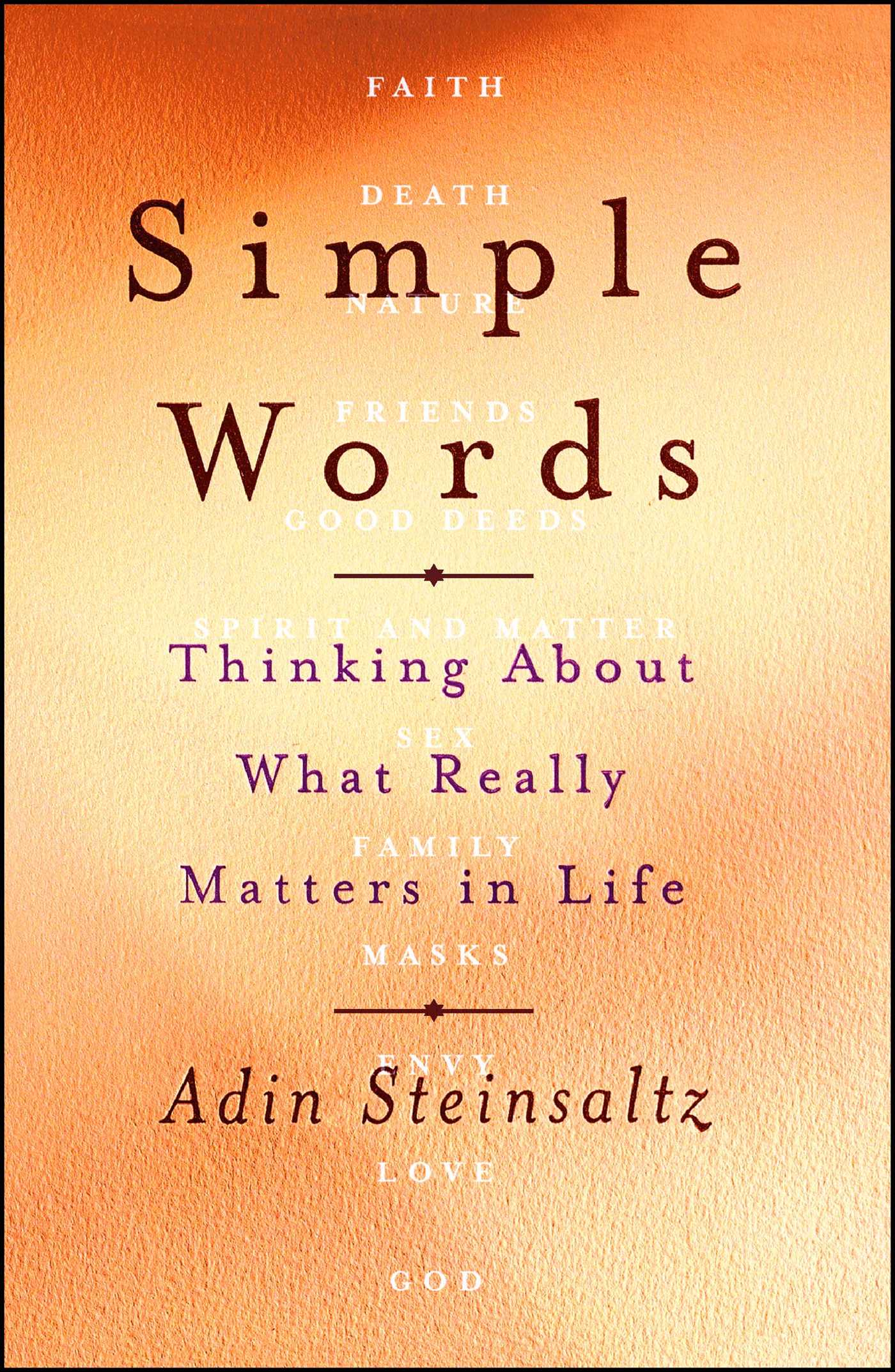Simple Words Thinking About What Really Matters in Life