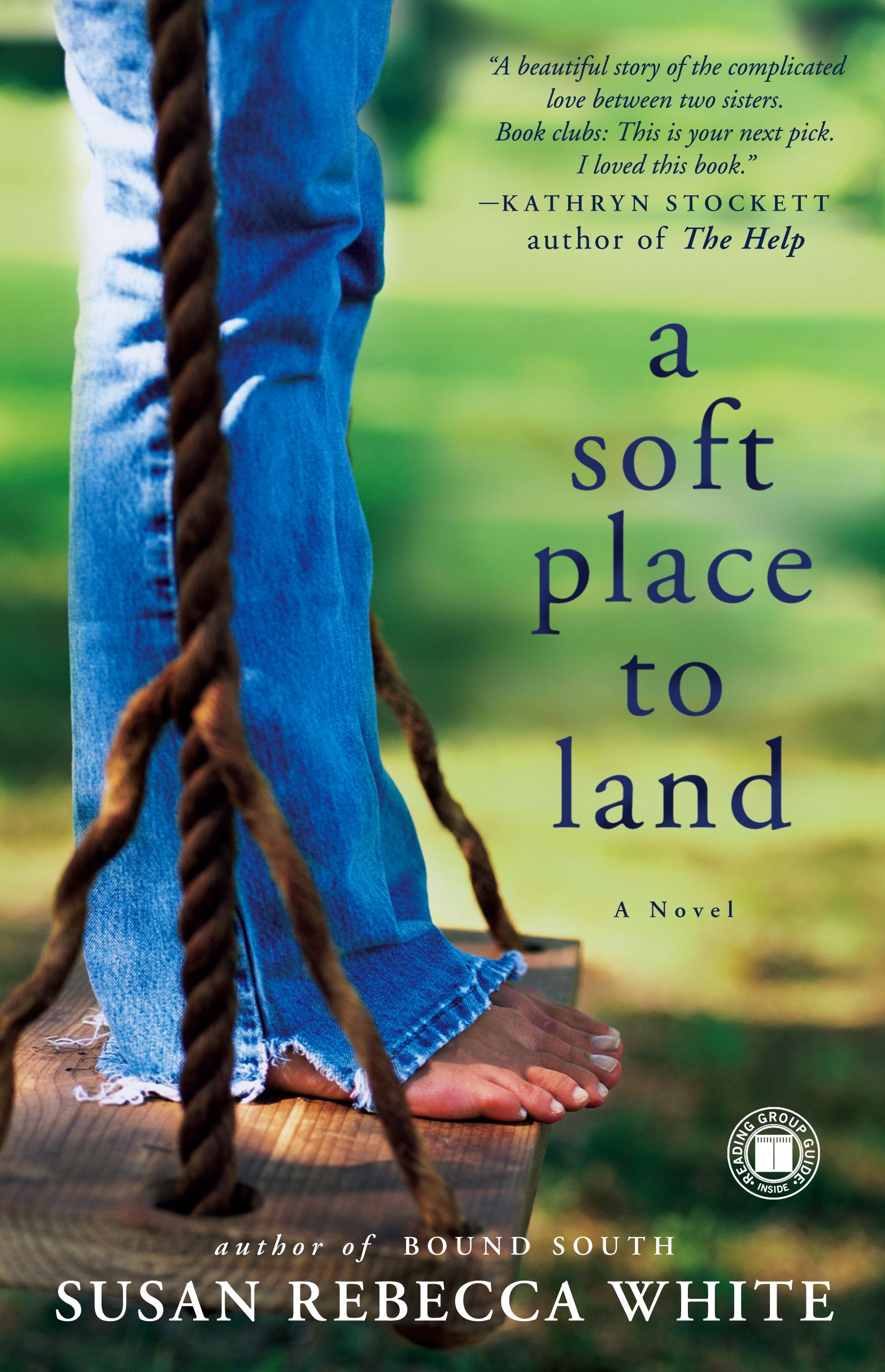 A Soft Place to Land  A Novel