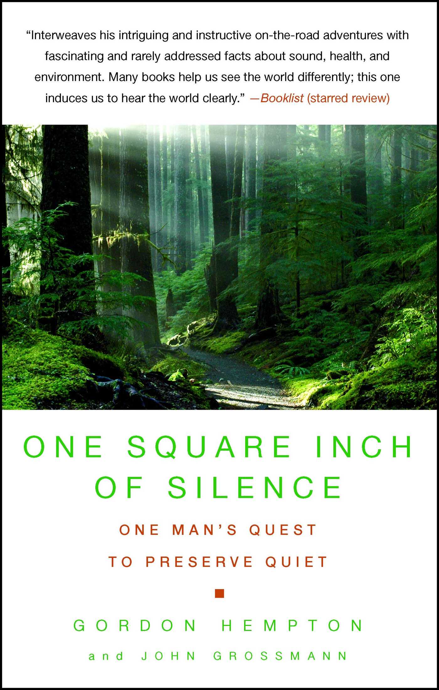 One Square Inch of Silence One Man's Quest to Preserve Quiet