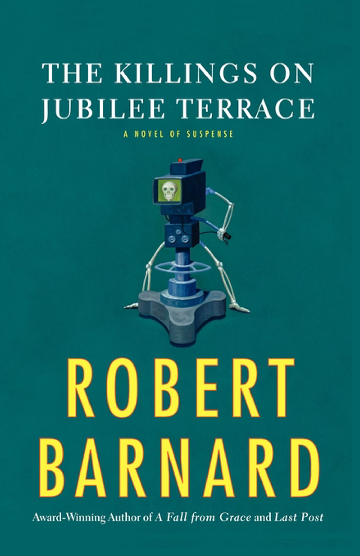 The Killings on Jubilee Terrace  A Novel of Suspense