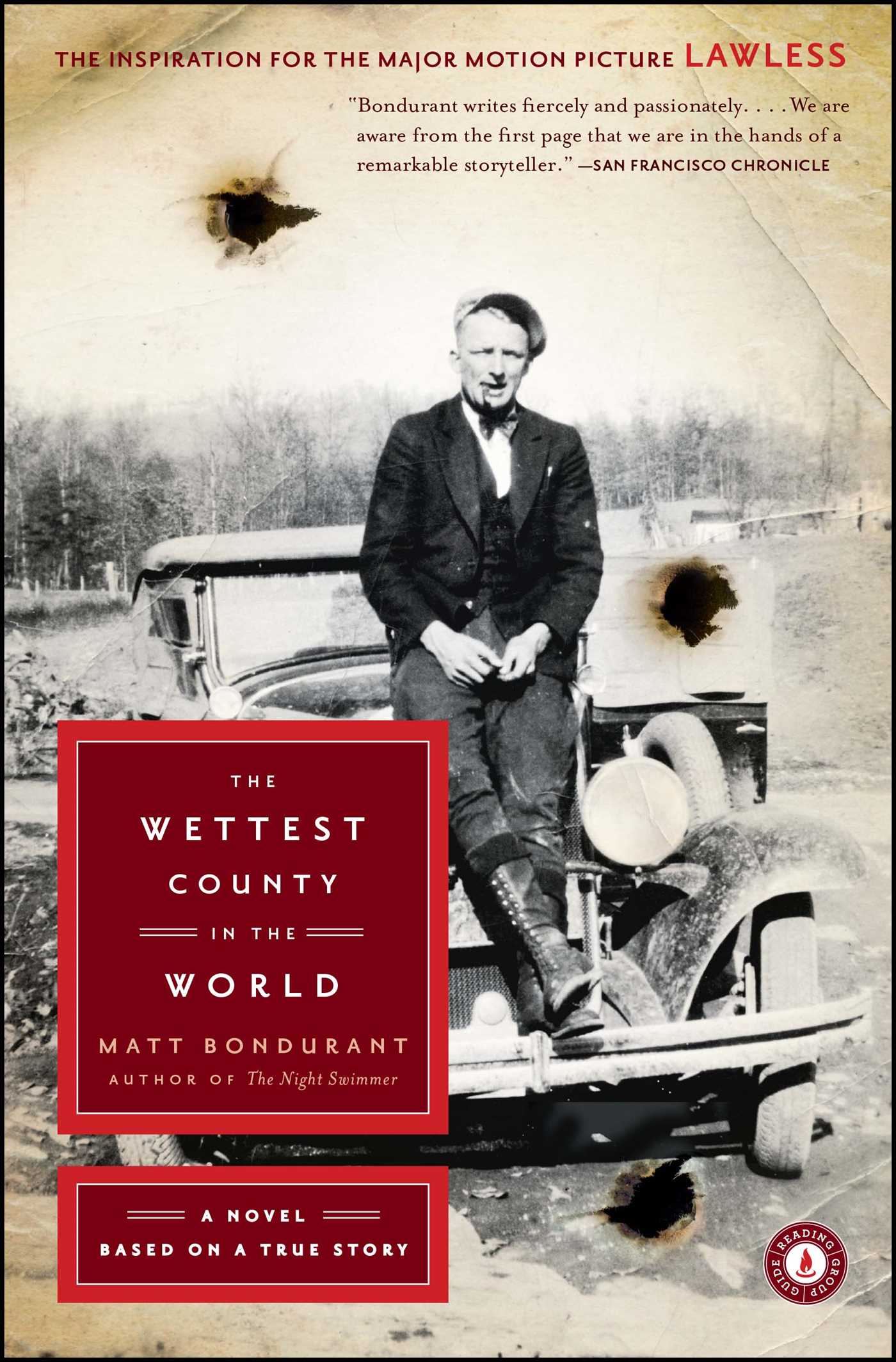The Wettest County in the World  A Novel Based on a True Story