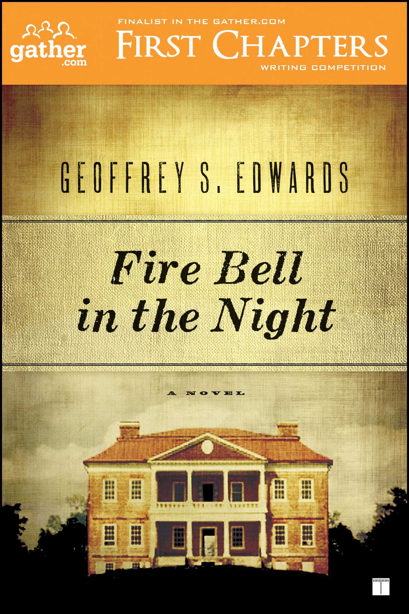 Fire Bell in the Night A Novel