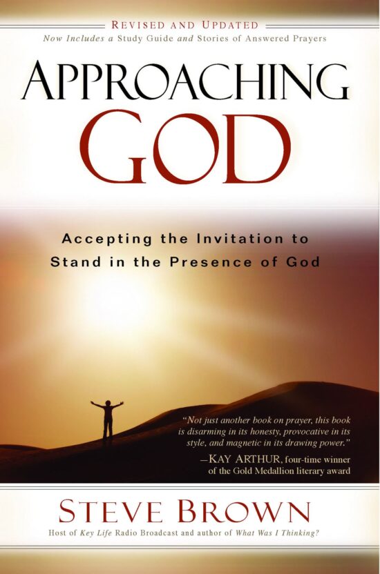 Approaching God Accepting the Invitation to Stand in the Presence of God