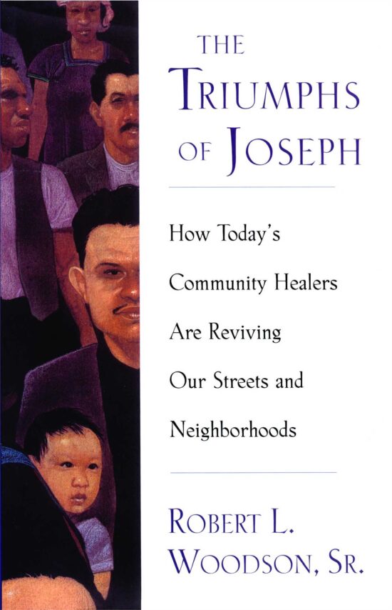 The Triumphs Of Joseph  How Todays Community Healers Are Reviving Our Streets And Neighborhoods