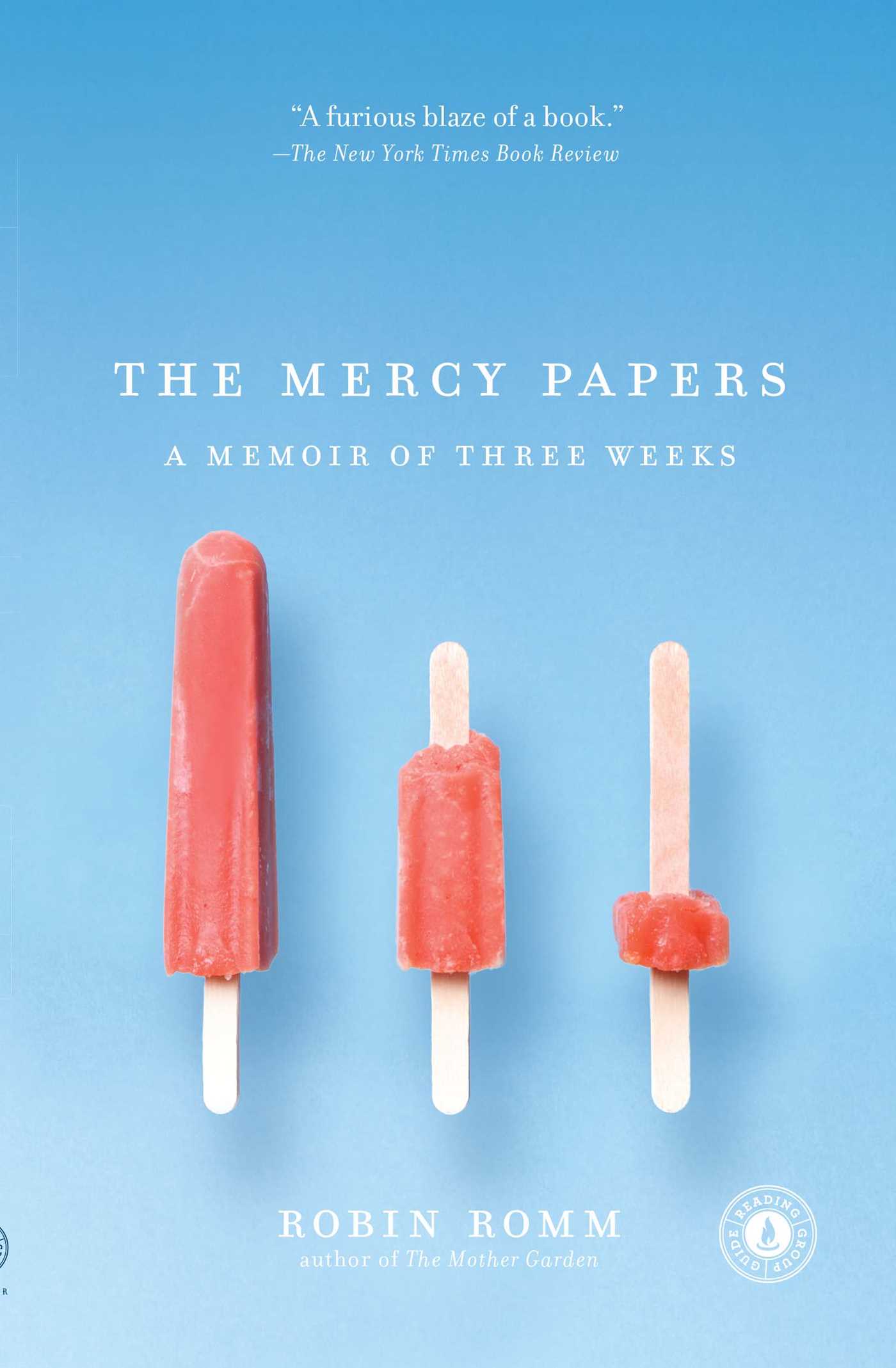 The Mercy Papers  A Memoir of Three Weeks