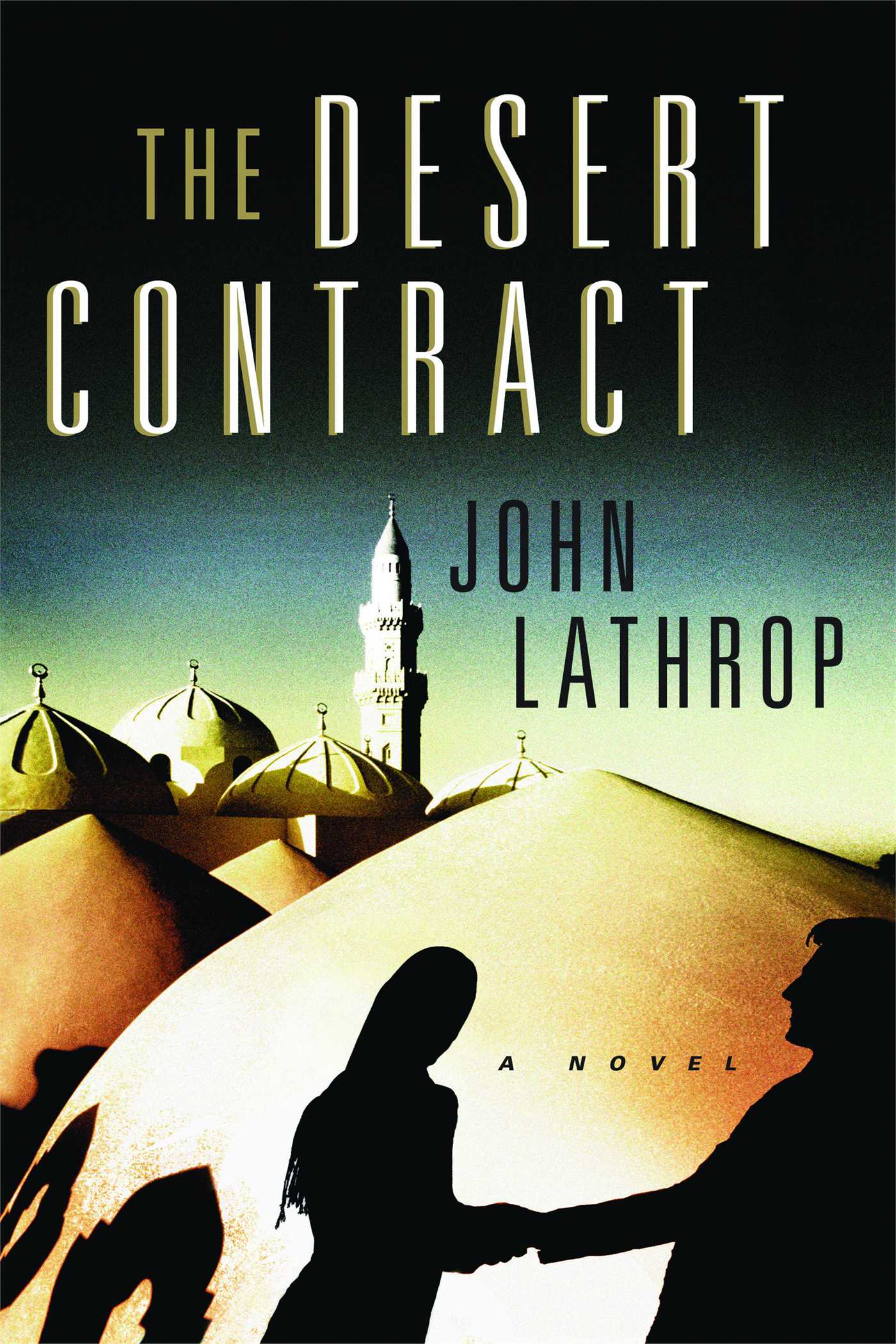 The Desert Contract  A Novel