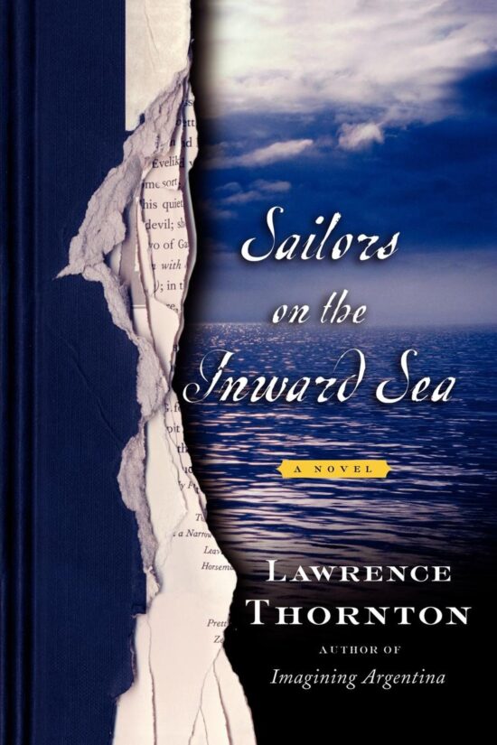Sailors on the Inward Sea A Novel