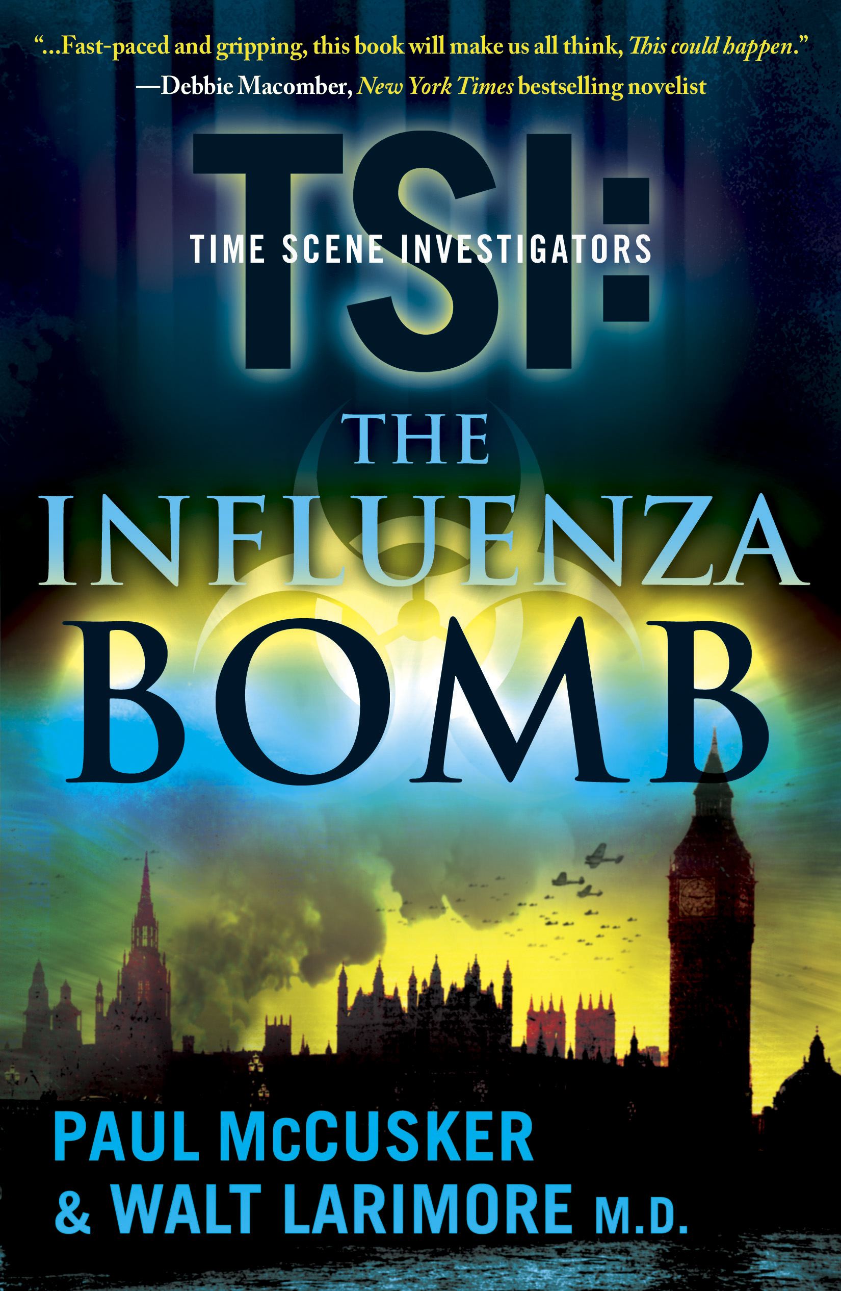 The Influenza Bomb  A Novel