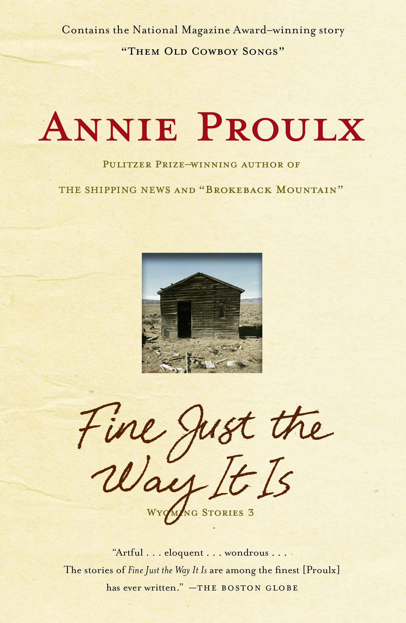 Fine Just the Way It Is Wyoming Stories 3
