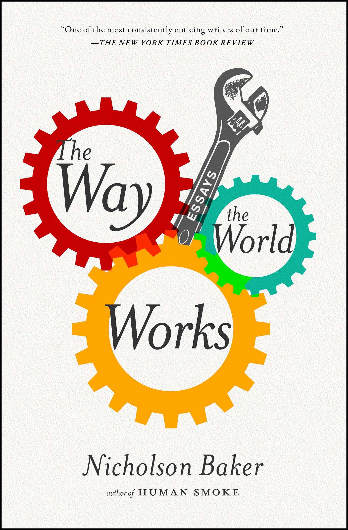 The Way the World Works  Essays