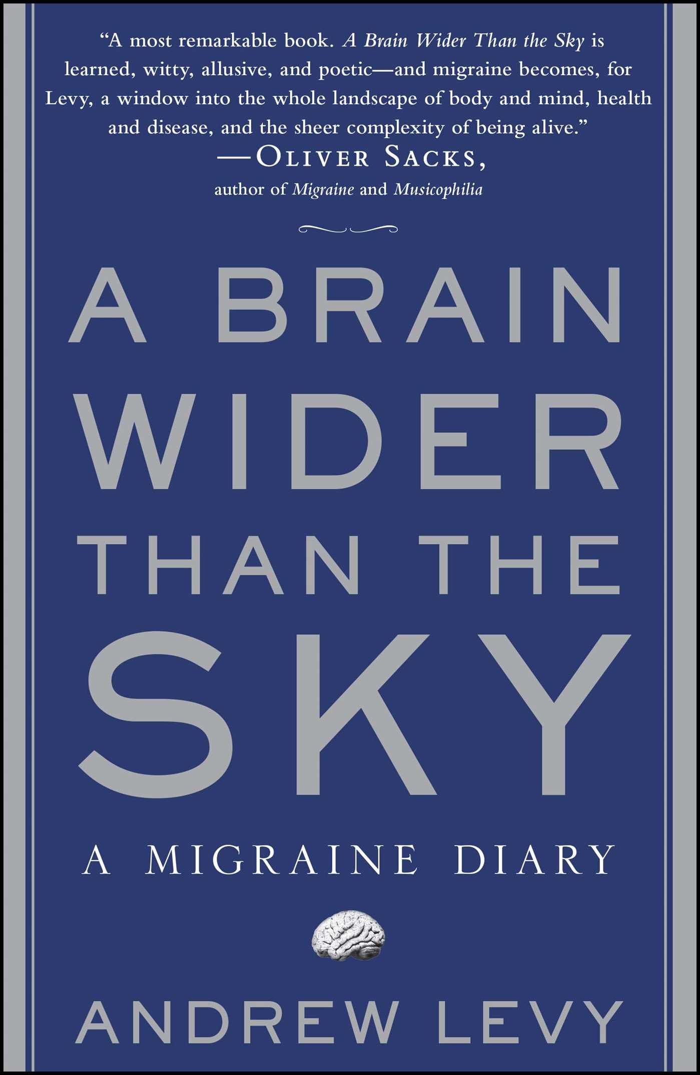 A Brain Wider Than the Sky  A Migraine Diary